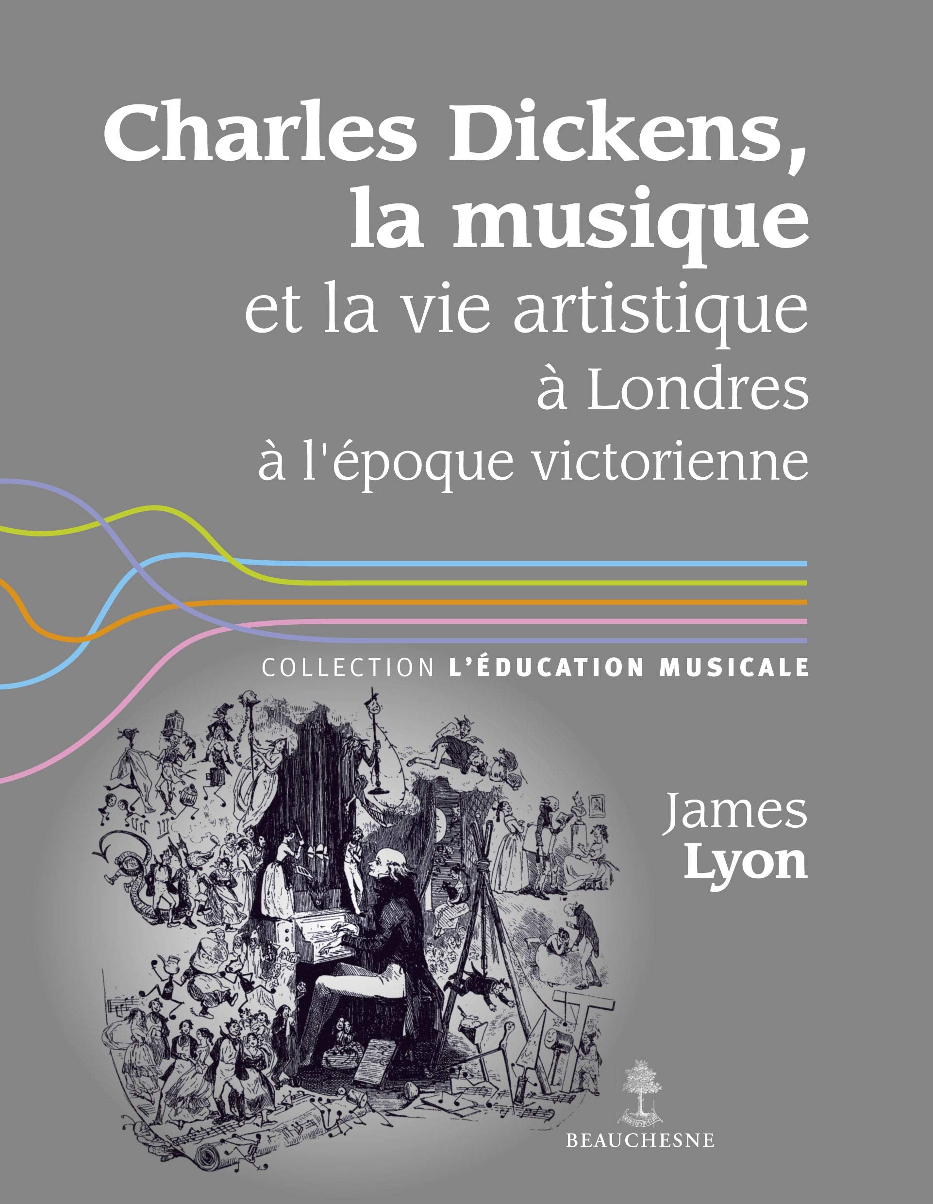 Charles Dickens, la musique et la vie artistique à Londres à l'époque victorienne Books