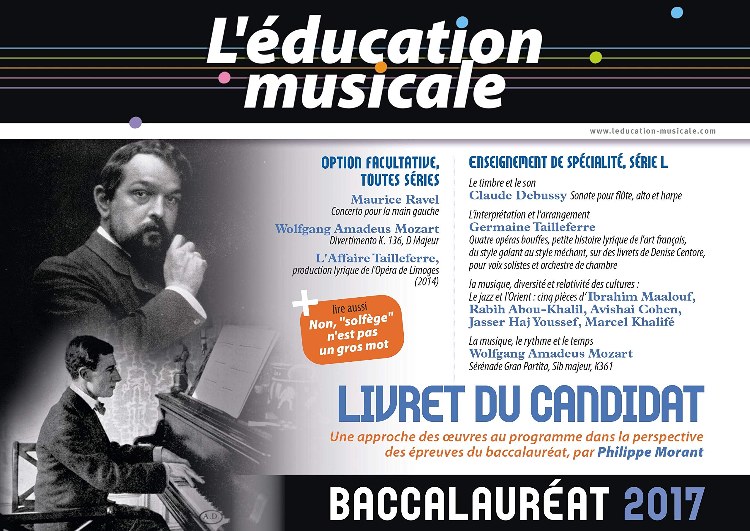 L'éducation musicale - Baccalauréat 2017, Option facultative, toutes séries, Enseignement de spécialité, Série L : Livret du candidat book