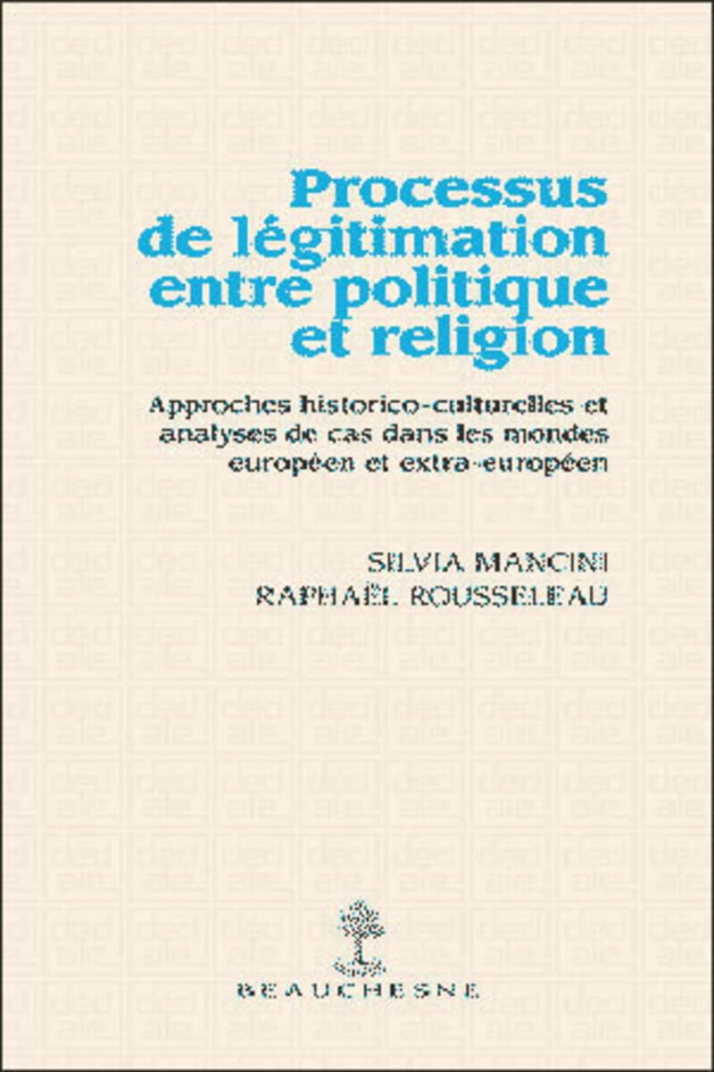 Processus de légitimation entre politique et religion book