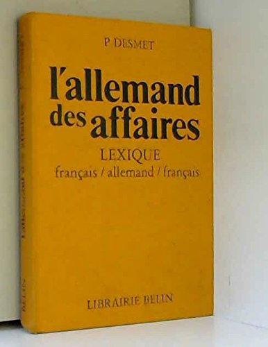 L'Allemand des affaires : le premier lexique bilingue d'allemand commercial book