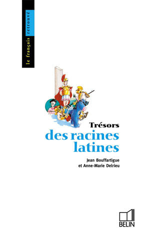 Trésors des racines latines book