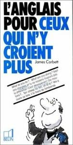 L'Anglais Pour Ceux Qui N'Y Croient Plus book