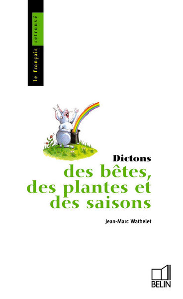 Dictons des bêtes, des plantes et des saisons Books