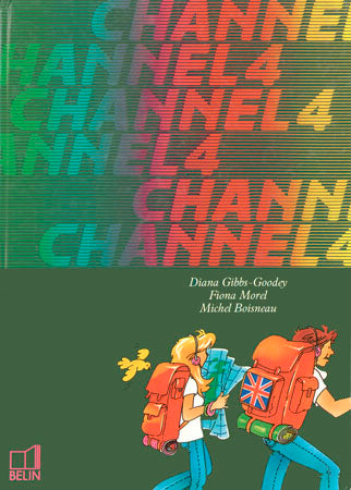Channel 4 : langue vivante 1, livre de l'élève Books