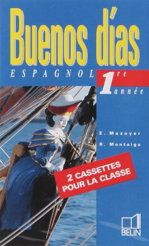 Buenos dias : 4e LV2, pour la classe (coffret 2 cassettes) book