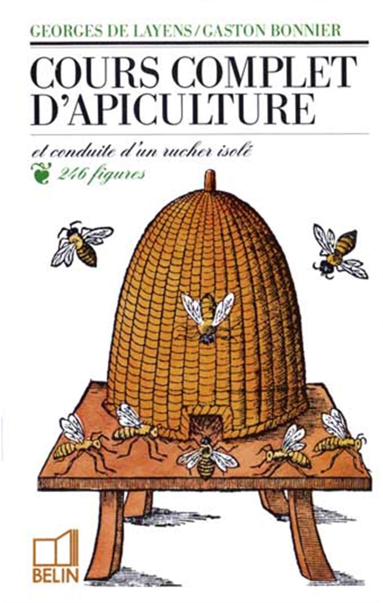Cours complet d'apiculture et conduite d'un rucher isolé book