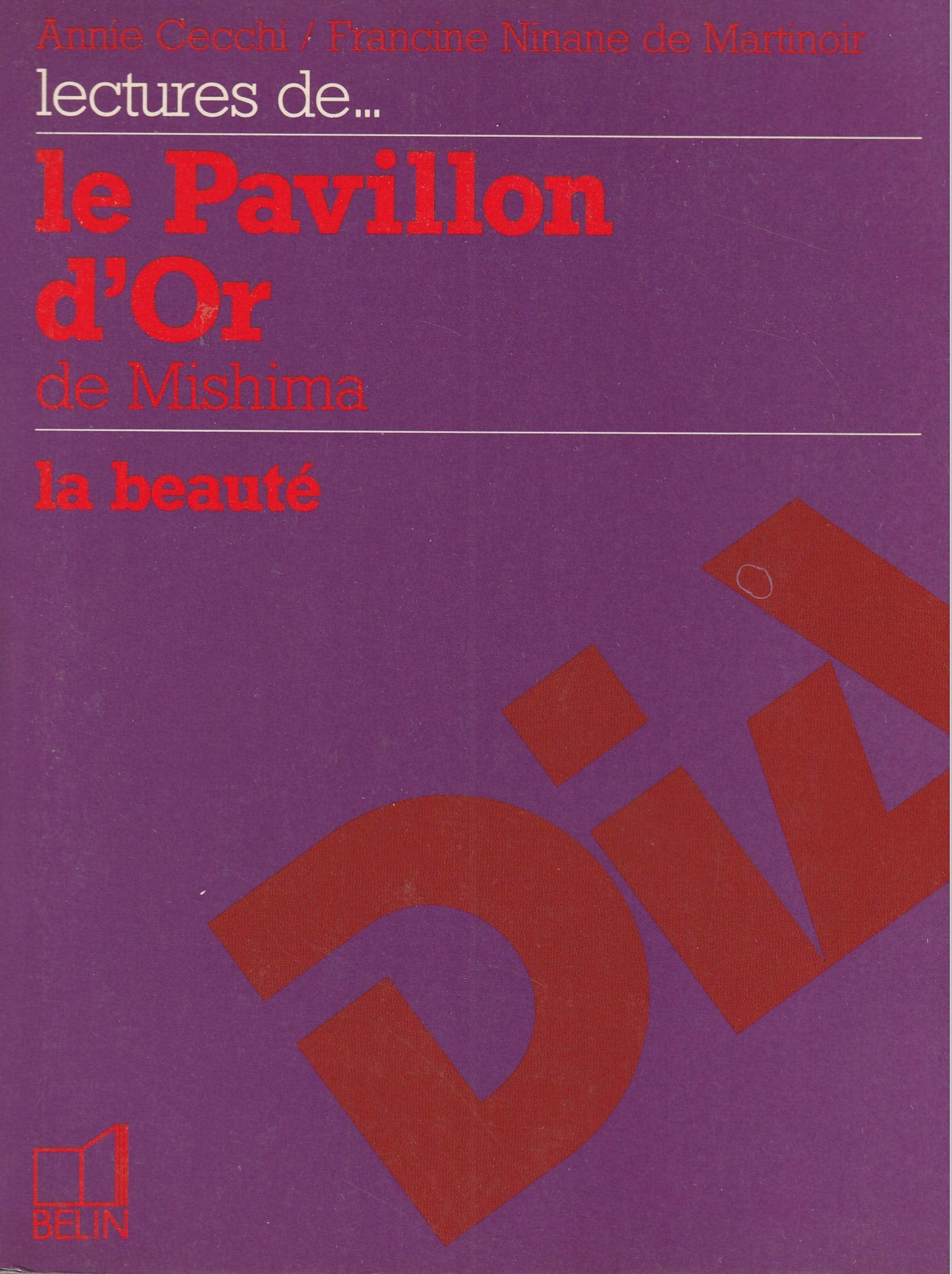 Lectures de Le Pavillon d'or, de Mishima : français des concours scientifiques 1987-1988 book