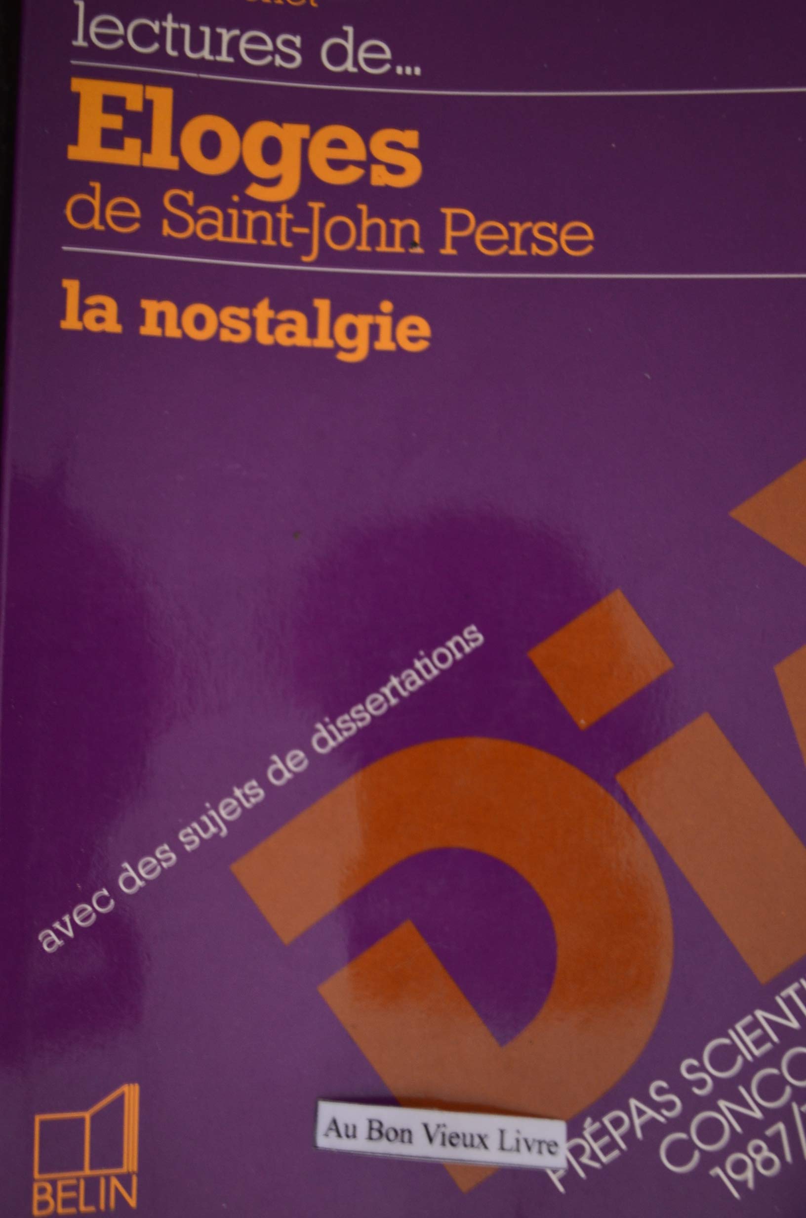 Lectures de Eloges, de Saint-John Perse : français des concours scientifiques 1987-1988 book
