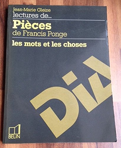Pièces de Francis Ponge : les mots et les choses book