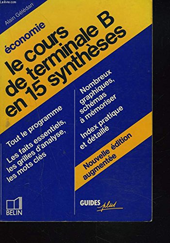 Le Cours de terminale B en 15 synthèses book