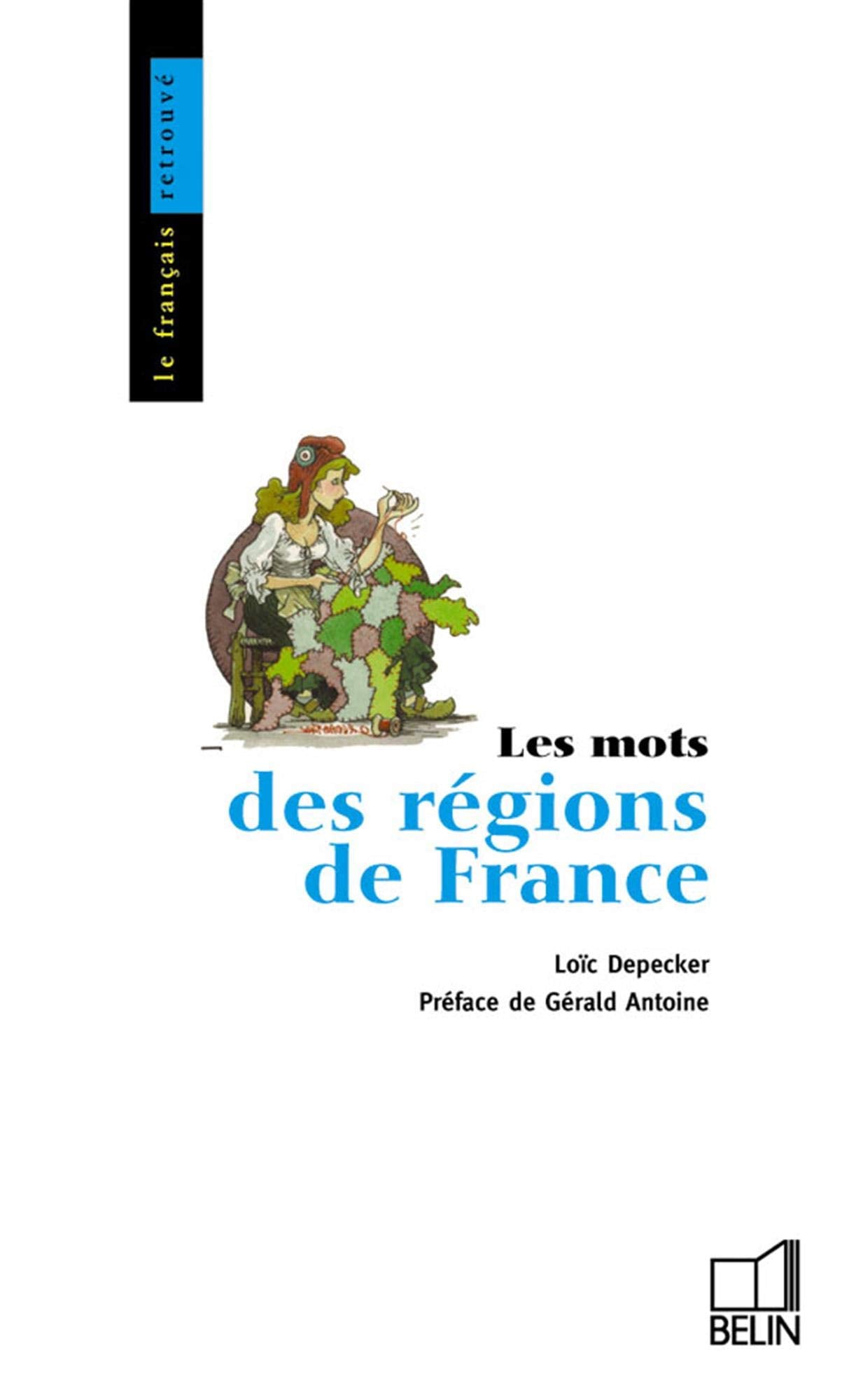 Les mots des régions de France book