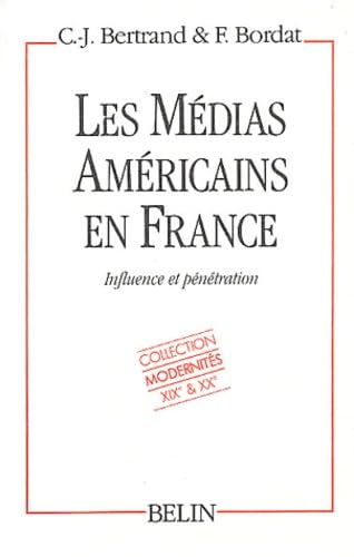 Les Médias américains en France, influence et pénétration book