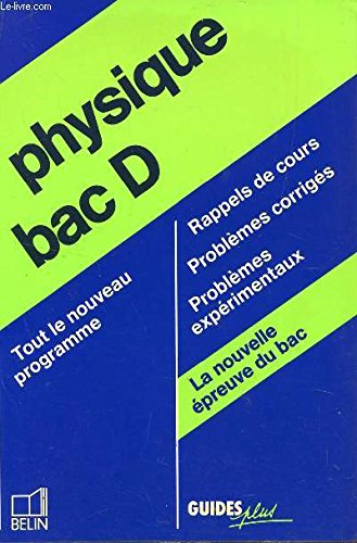 Physique, Bac C, E. La nouvelle épreuve du Bac book