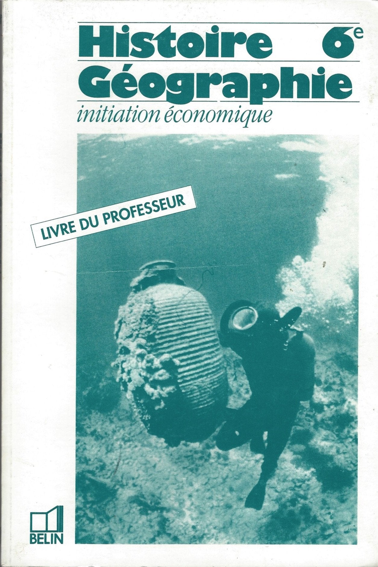 Histoire - géographie, initiation économique, 6e. Livre du professeur book