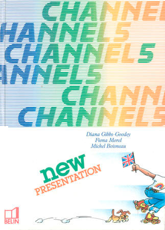 Channel 5 : langue vivante 1, livre élève book