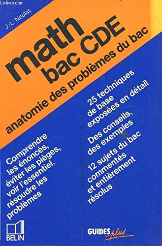 Mathématique, BAC, C, D, E. Anatomie des problèmes du BAC book