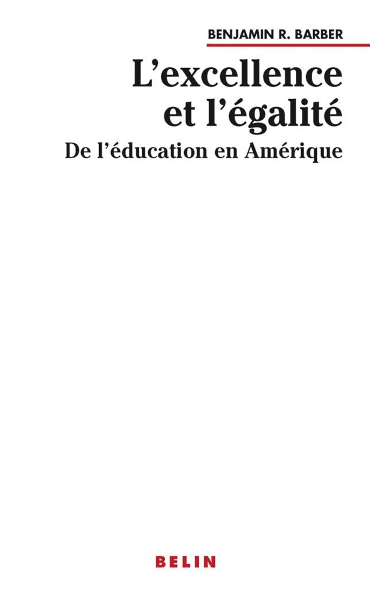 L'excellence et l'égalité: De l'éducation en Amérique book