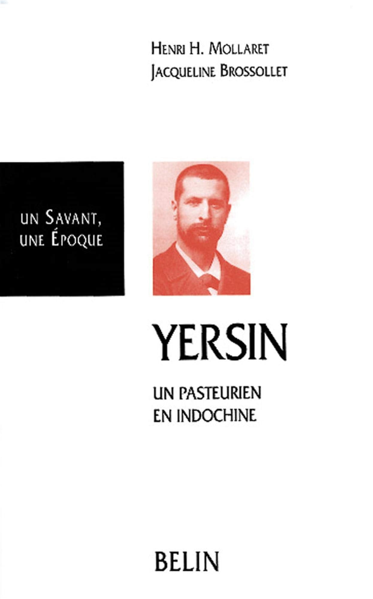 Yersin : un pasteurien en Indochine book