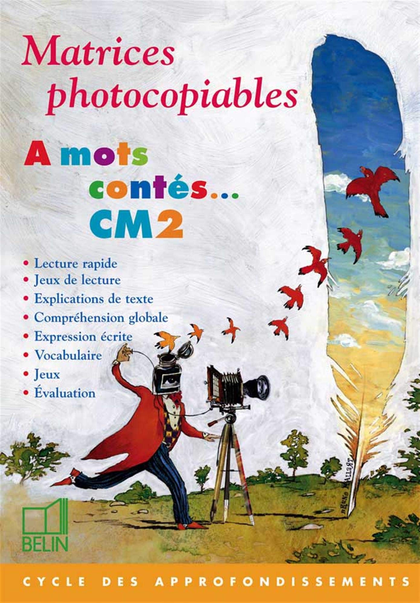 A mots contés - Lecture et expression. Matrices photocopiables CM2: Matrice photocopiables Books