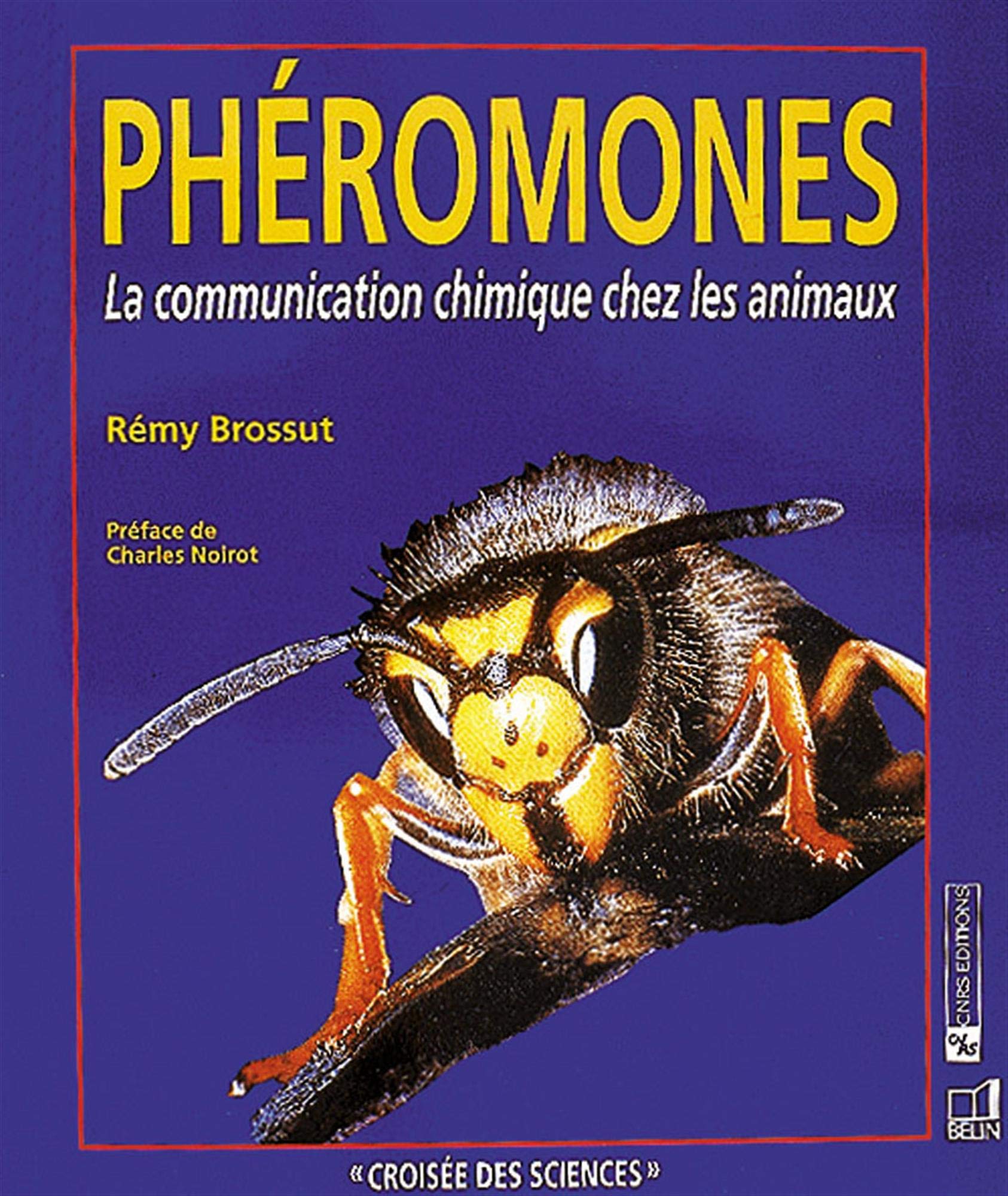 Les Pheromones. La Communication Chimique Chez Les Animaux book