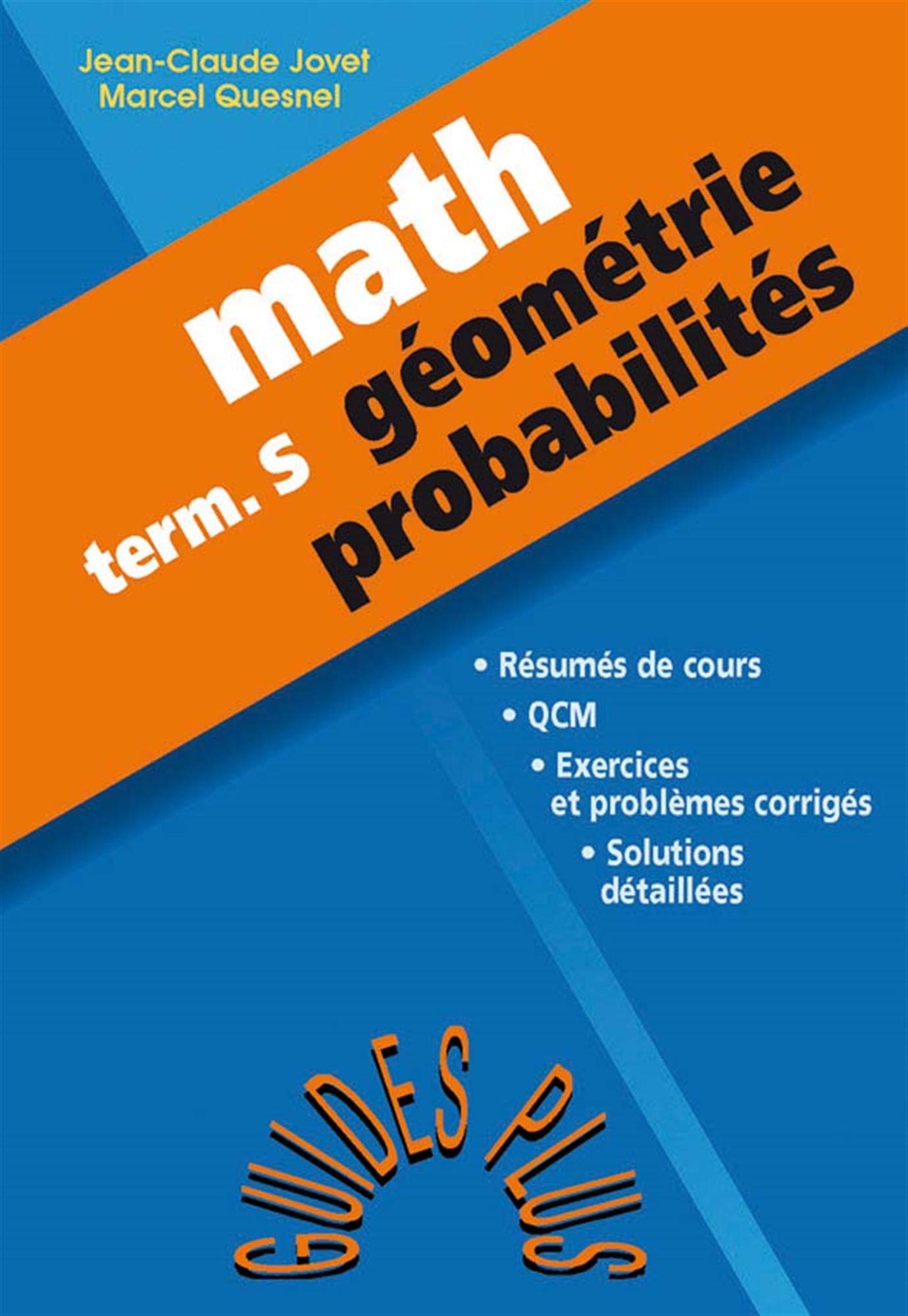 Mathématiques Bac S : Géométrie, probabilités book