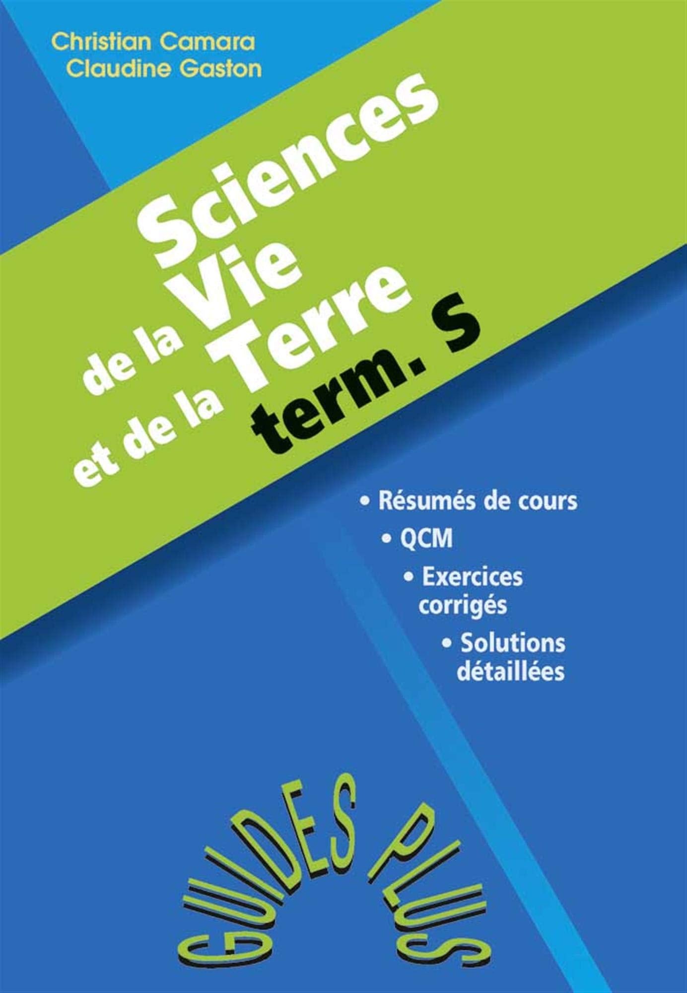 Sciences de la Vie et de la Terre, Terminale S book