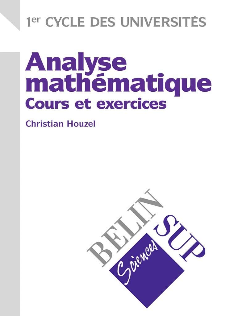 ANALYSE MATHEMATIQUE. COURS ET EXERCICES. 1ER CYCLE DES UNIVERSITES Books