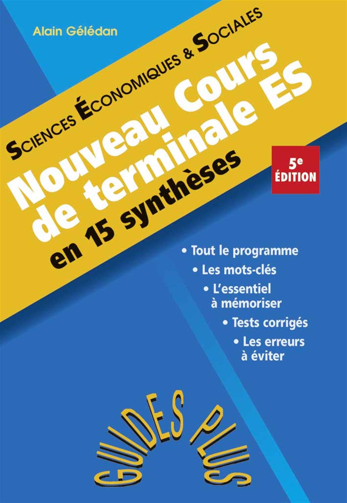 Le nouveau cours de terminale ES (5e édition). En 15 synthèses book