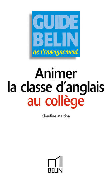Animer la classe d'anglais au collège book