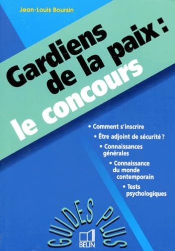 Gardiens de la paix: Le concours book