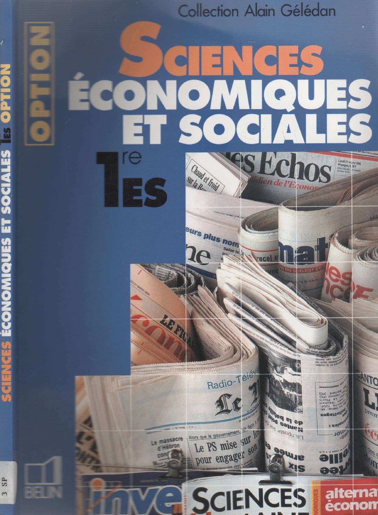 Sciences économiques et sociales, première ES (option). Livre de l'élève book