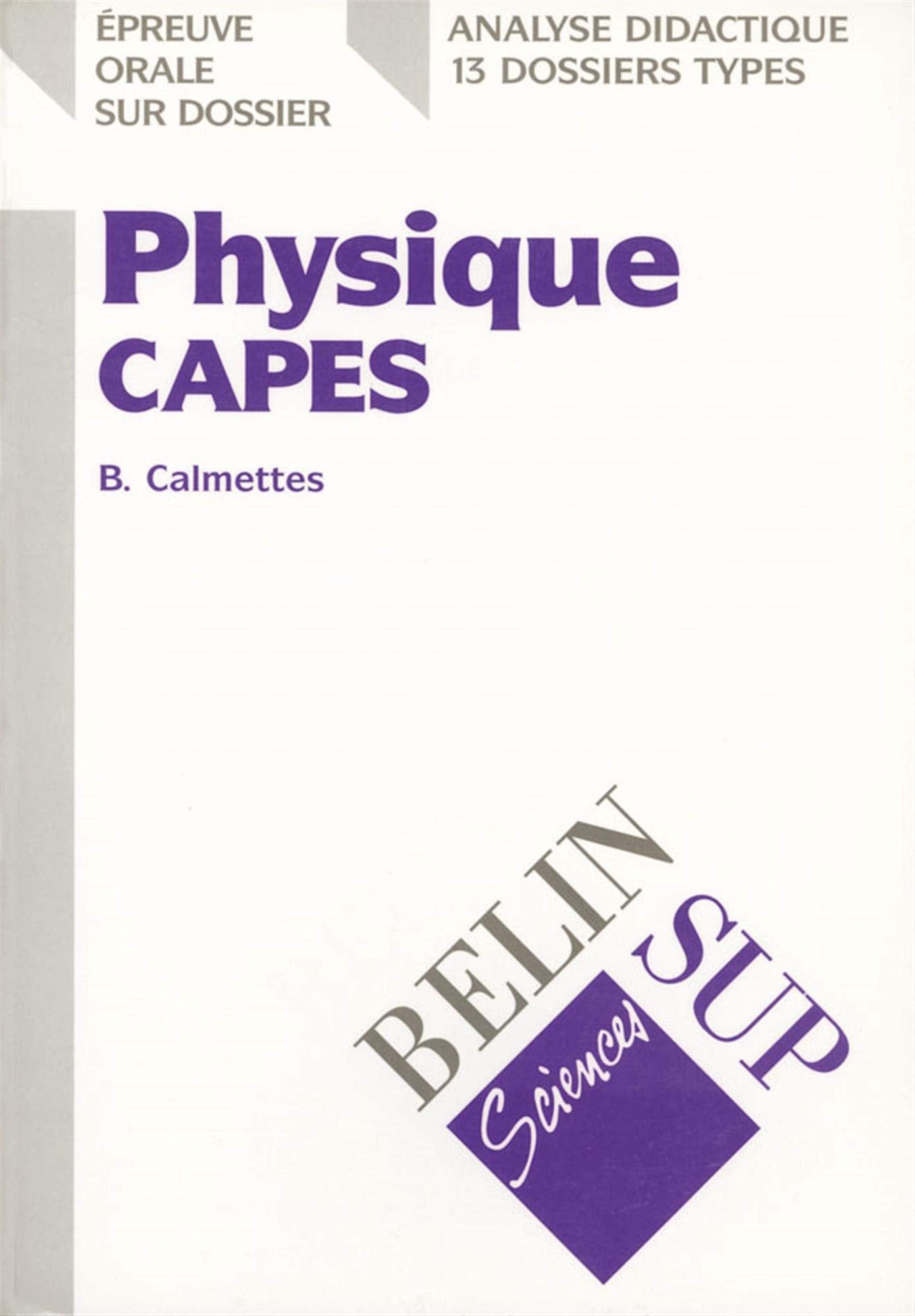Physique Capes. Epreuve Orale Sur Dossier Books