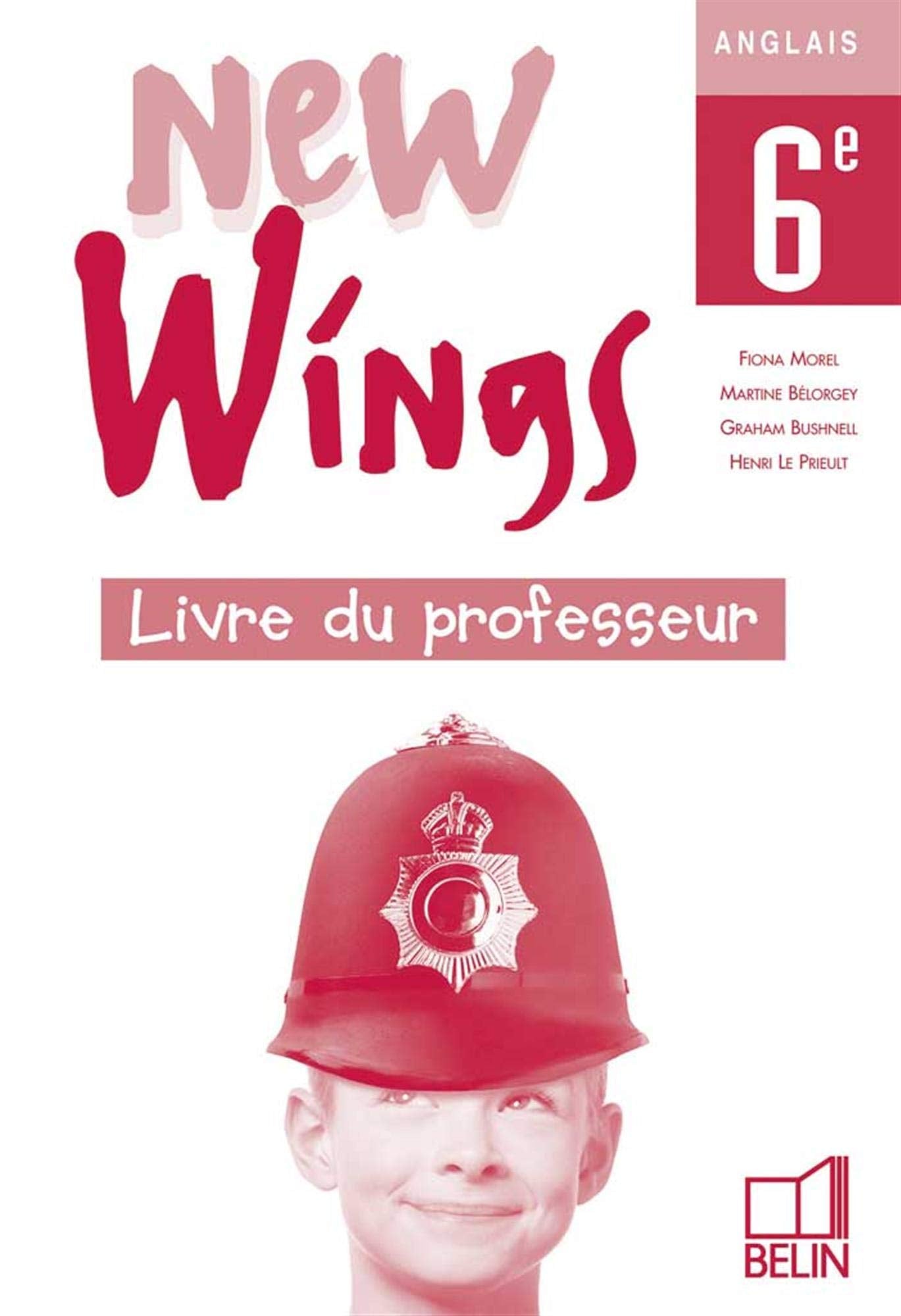 Anglais 6eme New Wings. Livre Du Professeur book