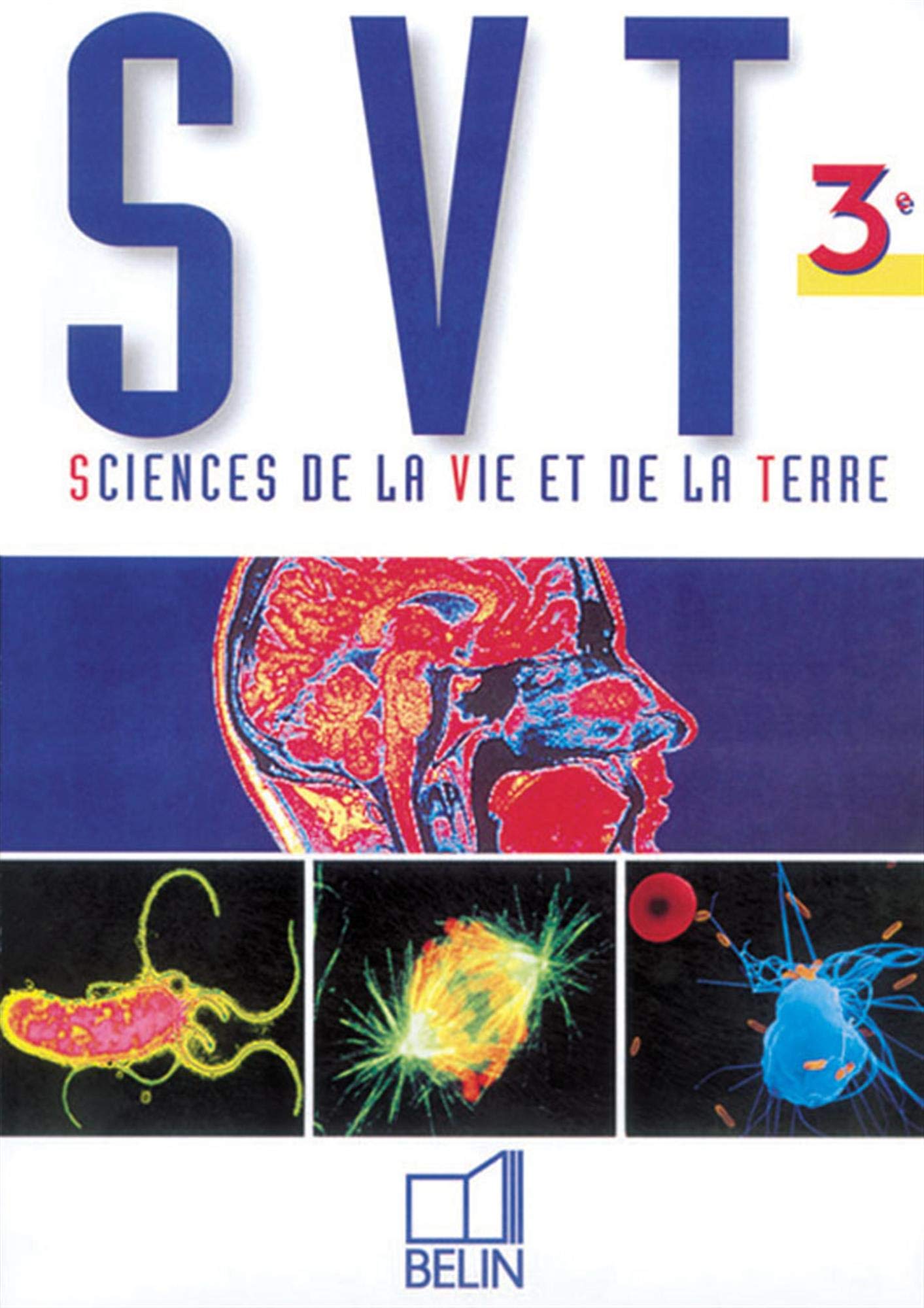 Sciences De La Vie Et De La Terre 3eme. Edition 1999 Books