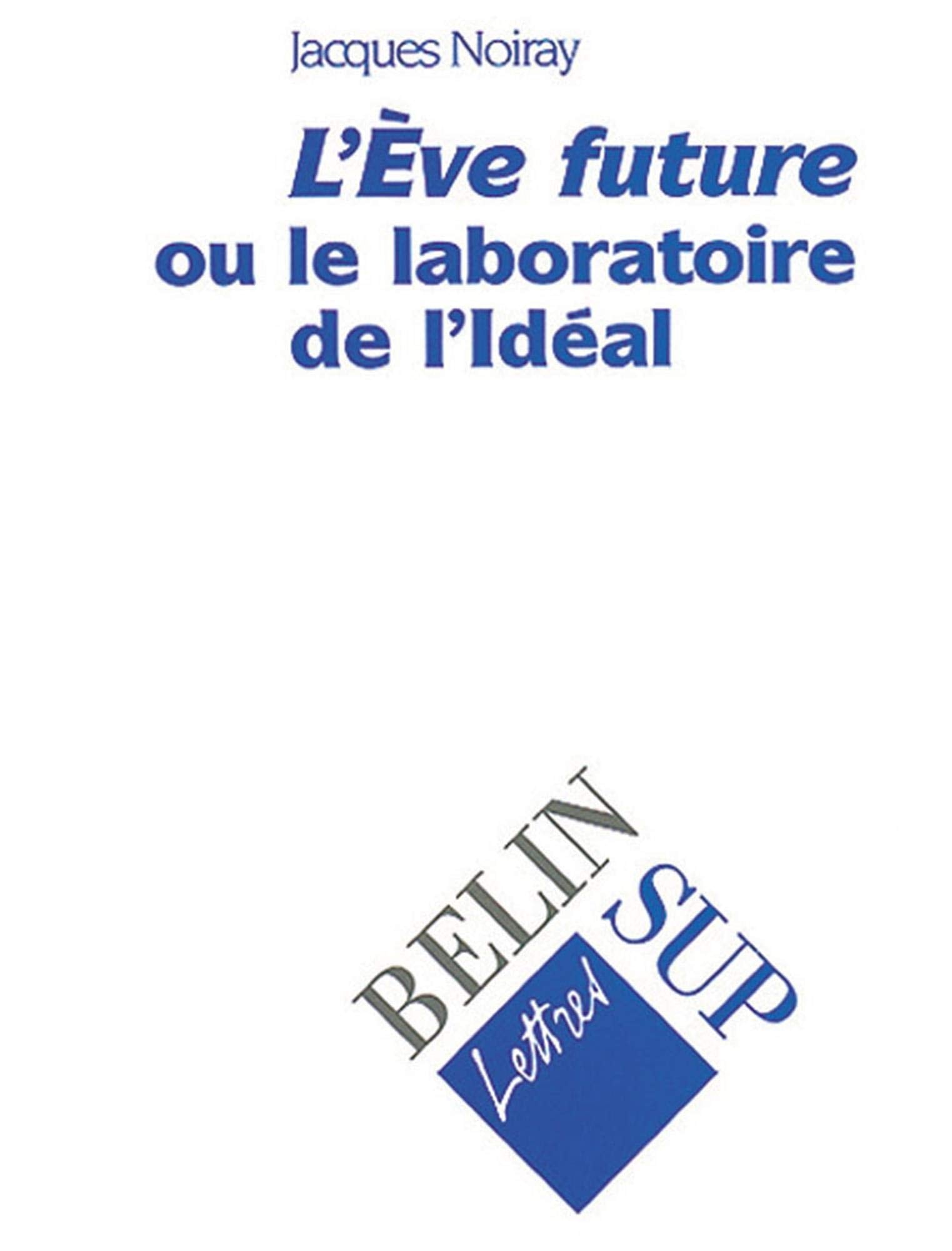 L'Eve future ou Le laboratoire de l'idéal book