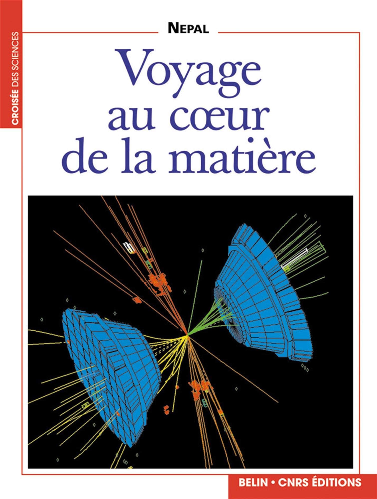 Voyage au coeur de la matière book