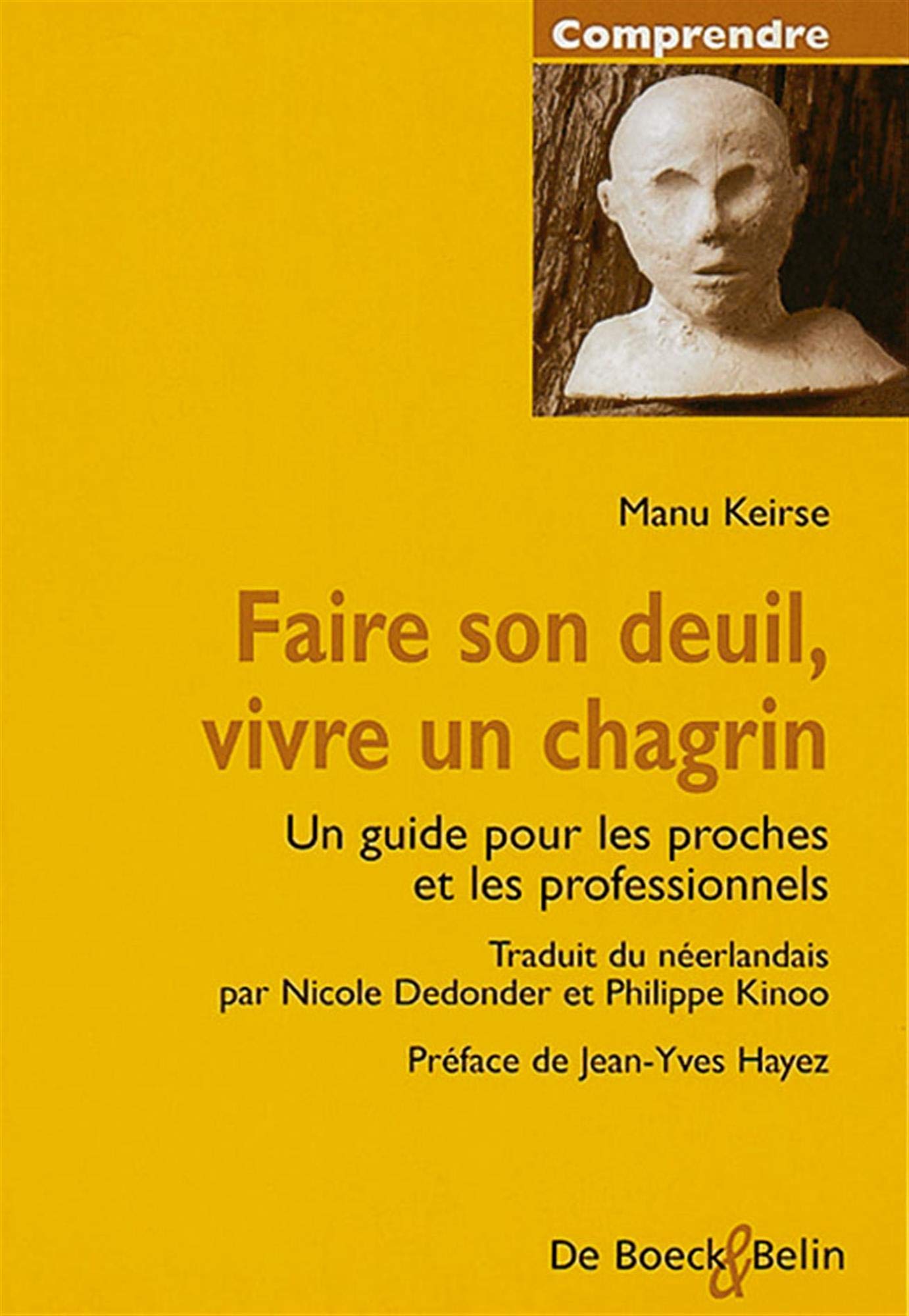 Faire son deuil (Biblio Belin Sc) Books