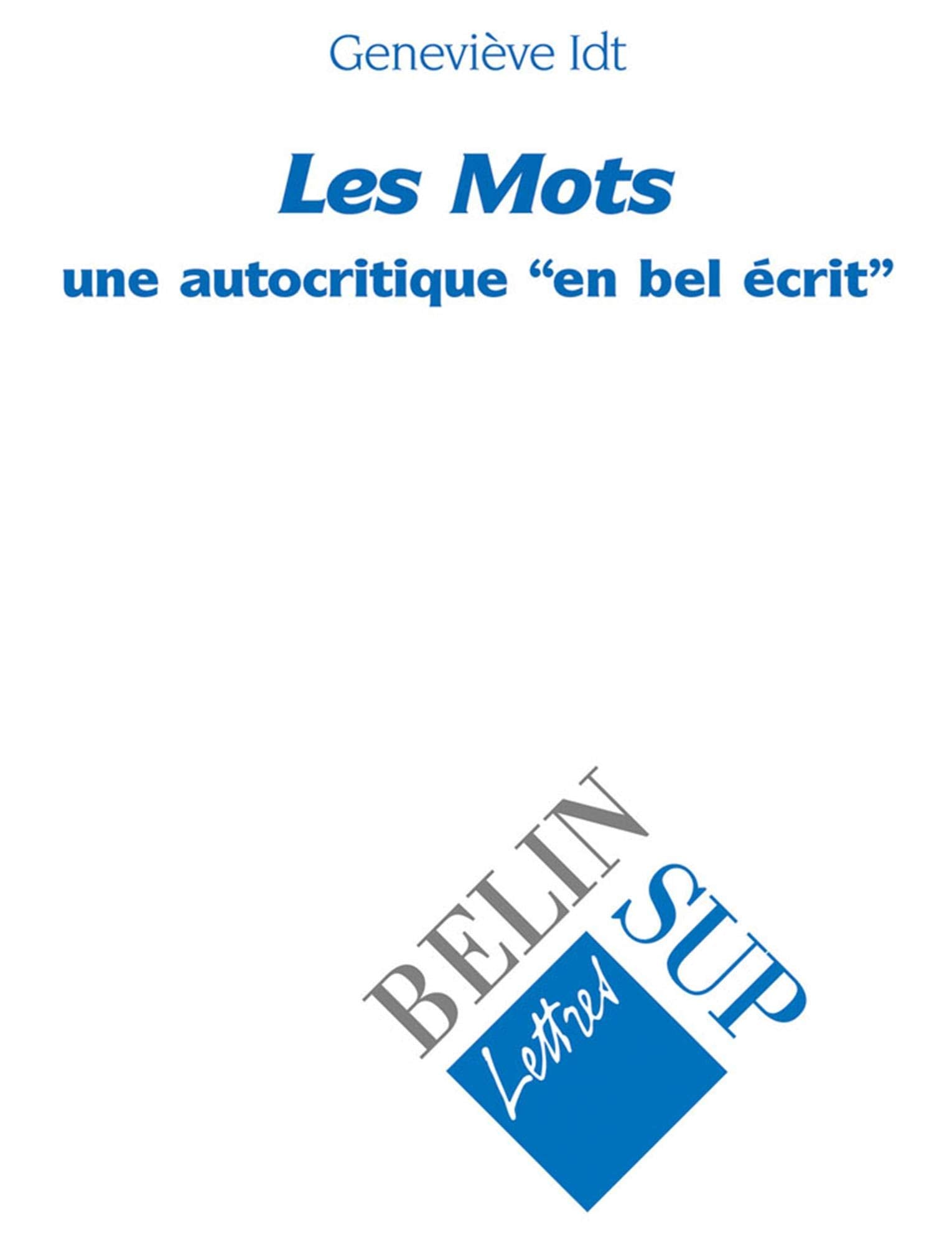 Les mots : Une autocritique, en bel écrit book
