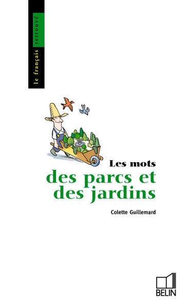 Les mots des parcs et des jardins Children's books