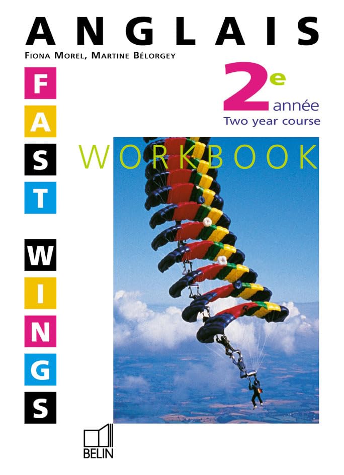 Fast Wings : 2e année, LV2, (livre de l'élève) book
