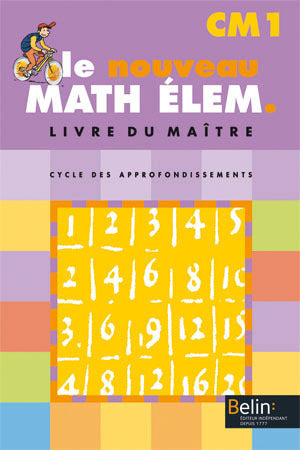 Math élém. CM1, cycle des approfondissements : livre du maître Mathematics