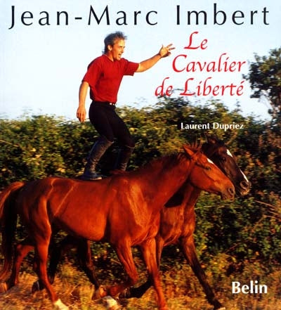 Product Image: Jean-Marc Imbert, le cavalier de liberté