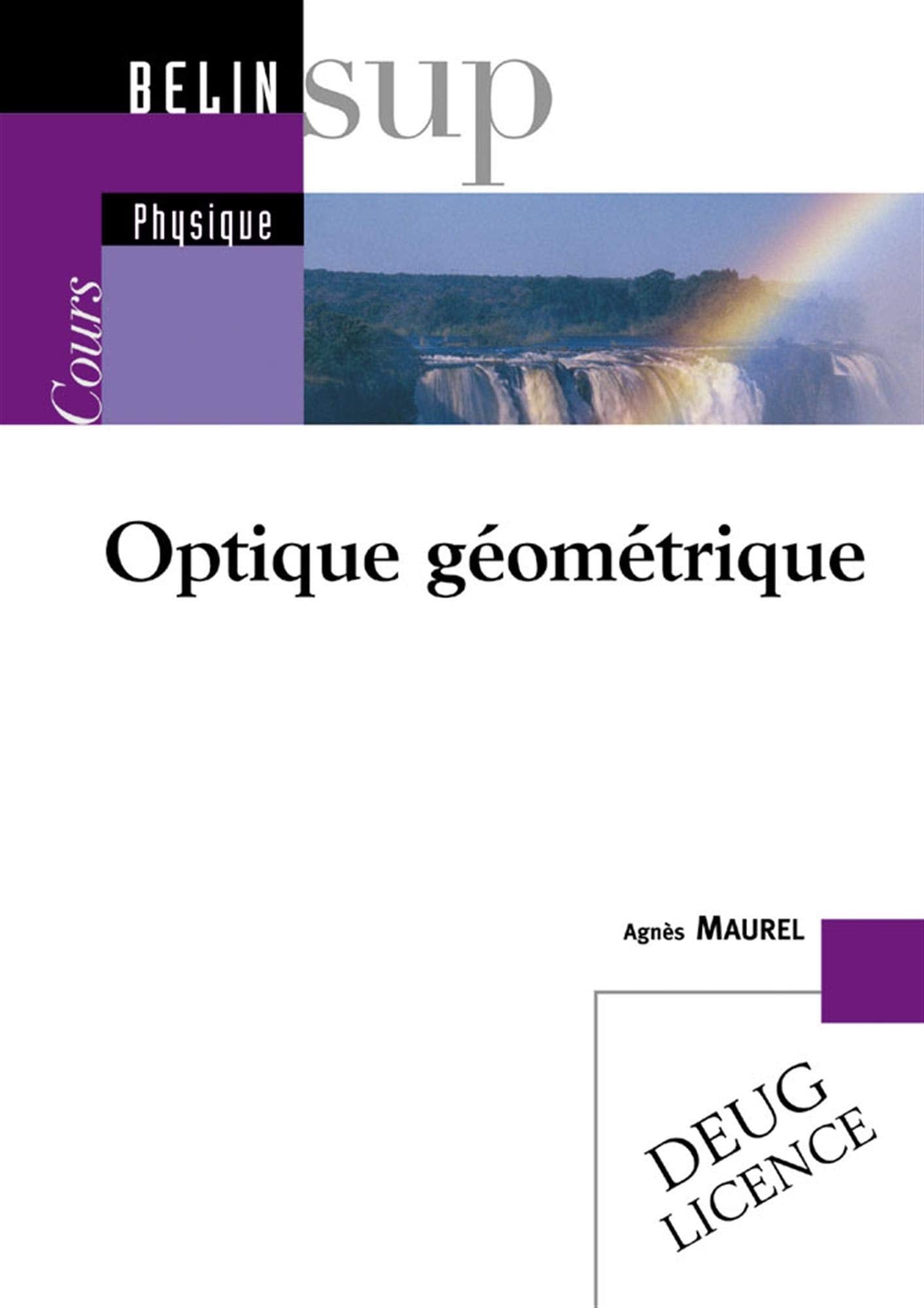 Optique géométrique: Cours - Tome I Books