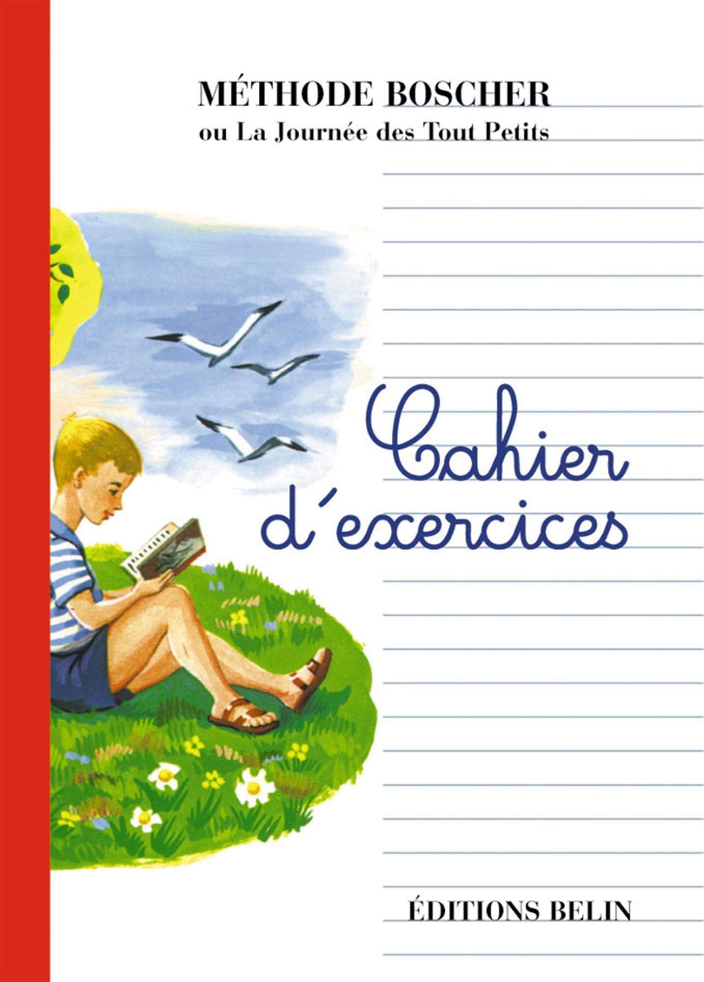 Méthode Boscher ou La journée des tout petits: Cahier d'exercices Books