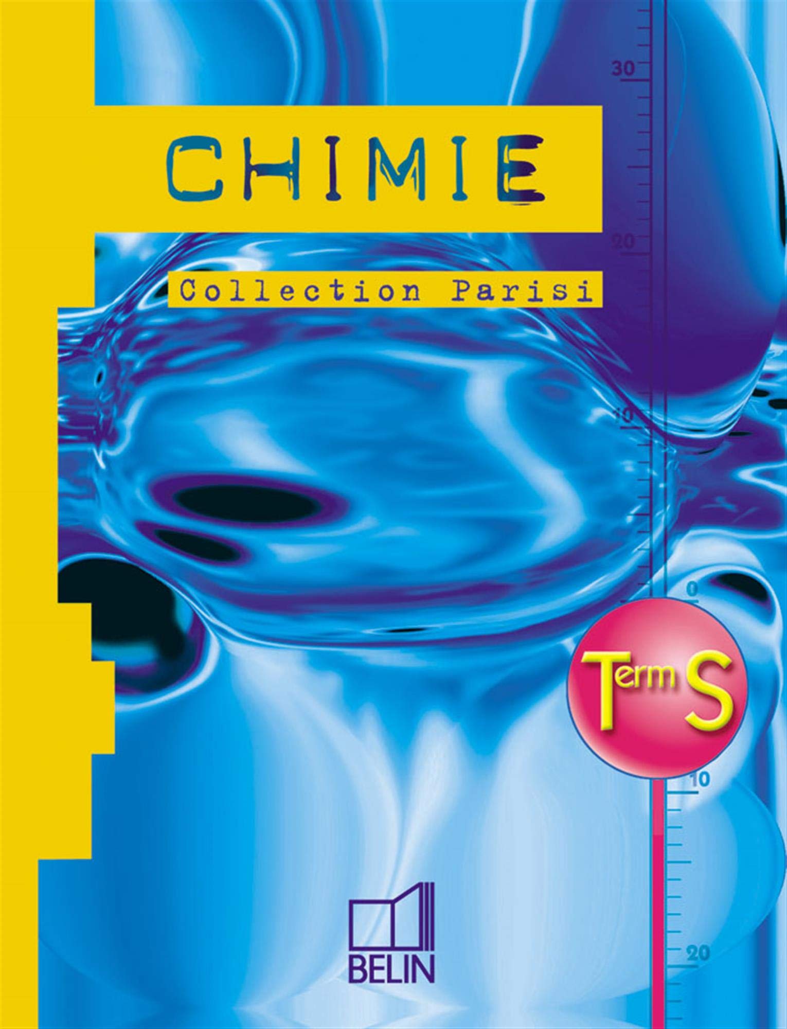 Chimie term s oblig. 2002 eleve: Manuel élève Professional & Reference Books
