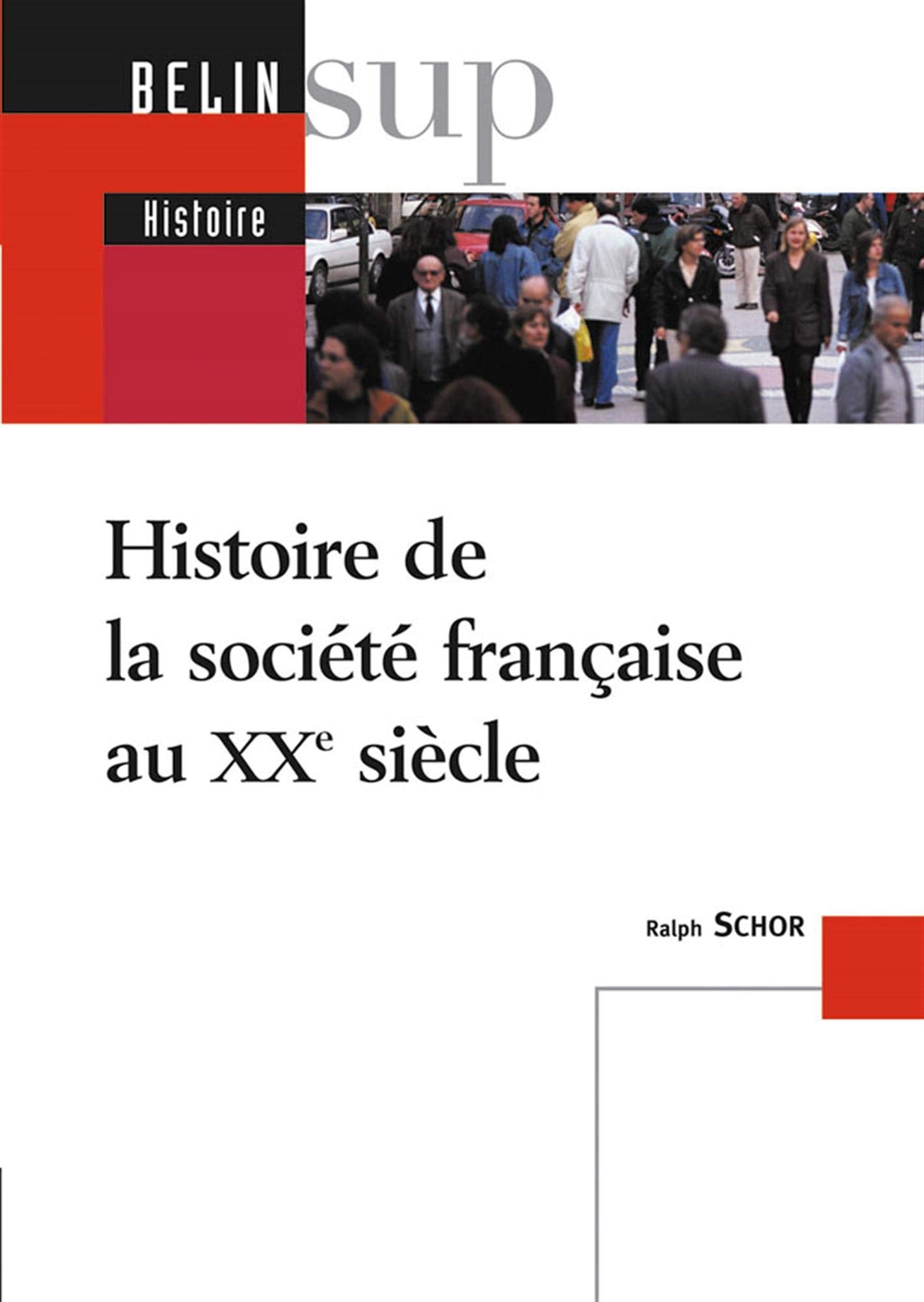 Histoire de la société française au XXe siècle Politics & History