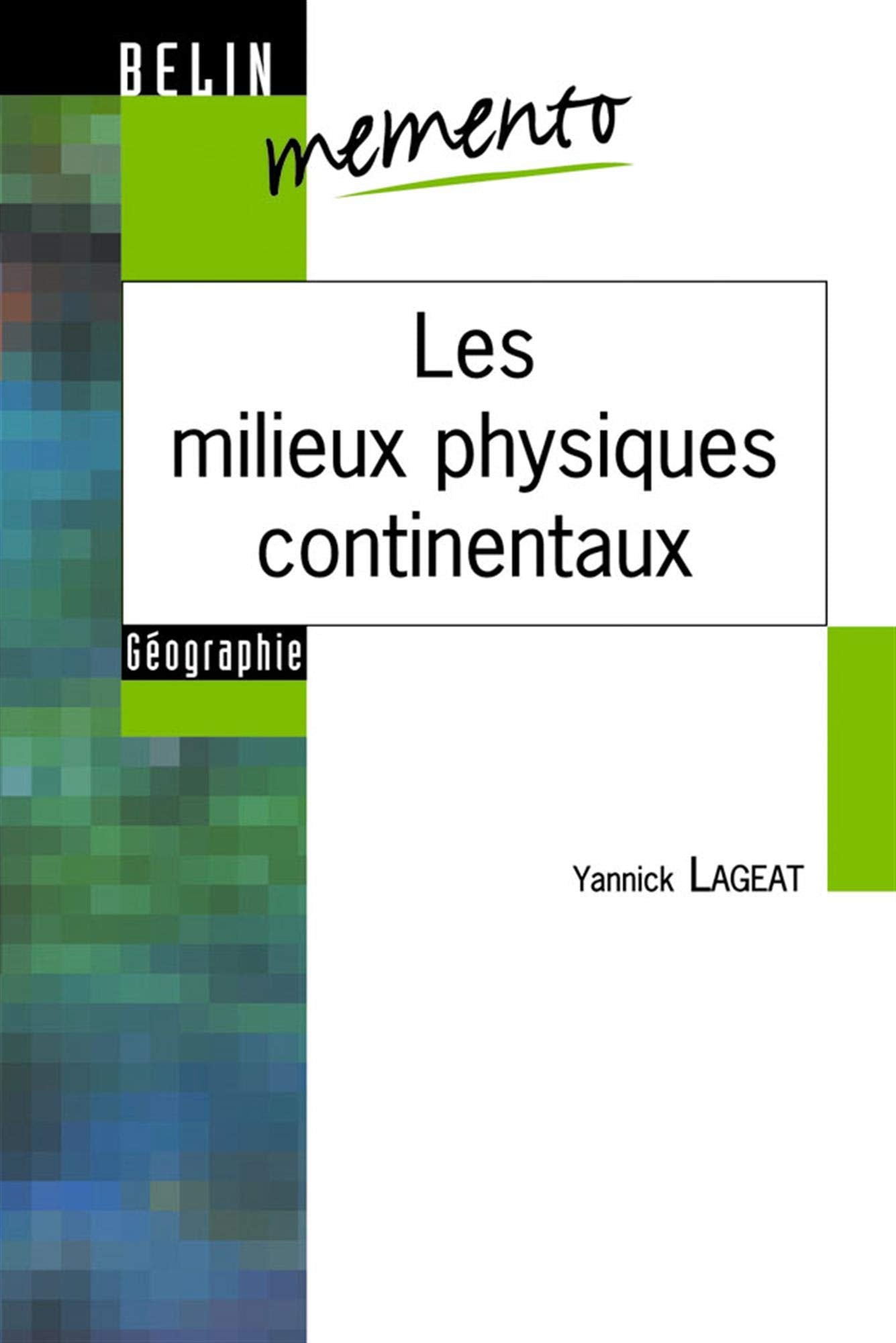 Les milieux physiques continentaux book