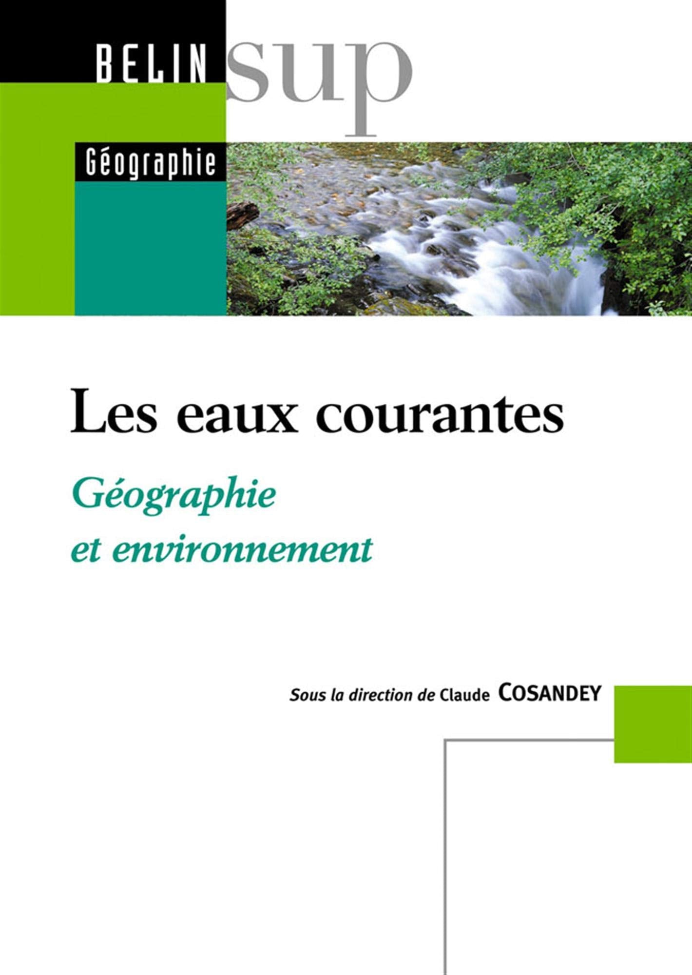 les eaux courantes: Géographie et environnement Books