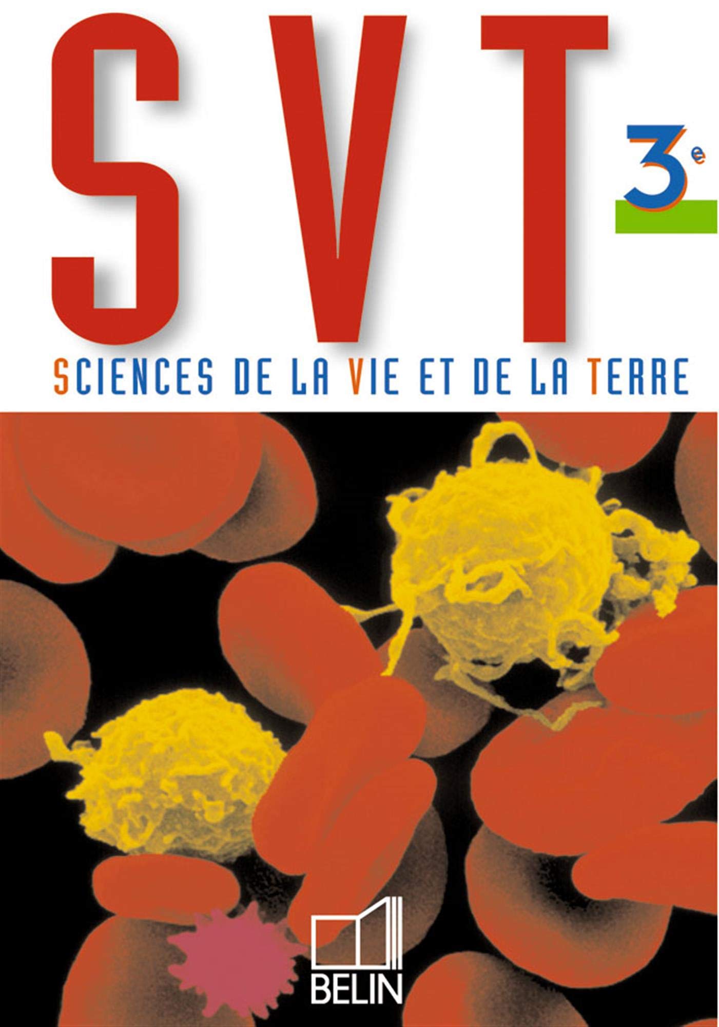 Science de la Vie et de la Terre - SVT, 3ème book