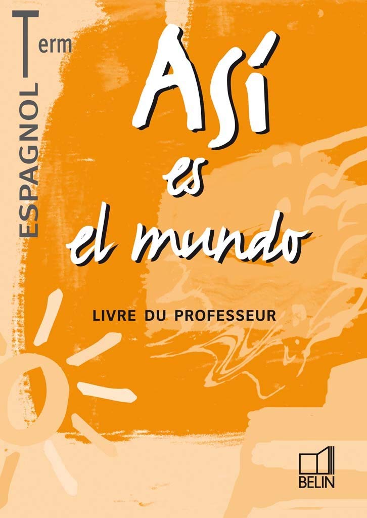 Así es el mundo - Term (2003): Livre du professeur book